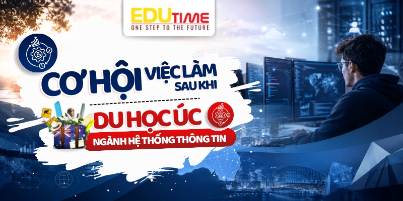 cơ hội nghề nghiệp sau du học úc ngành hệ thống thông tin