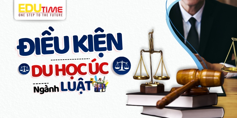 điều kiện du học úc ngành luật