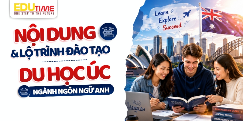 nội dung và lộ trình đào tạo du học úc ngành ngôn ngữ anh