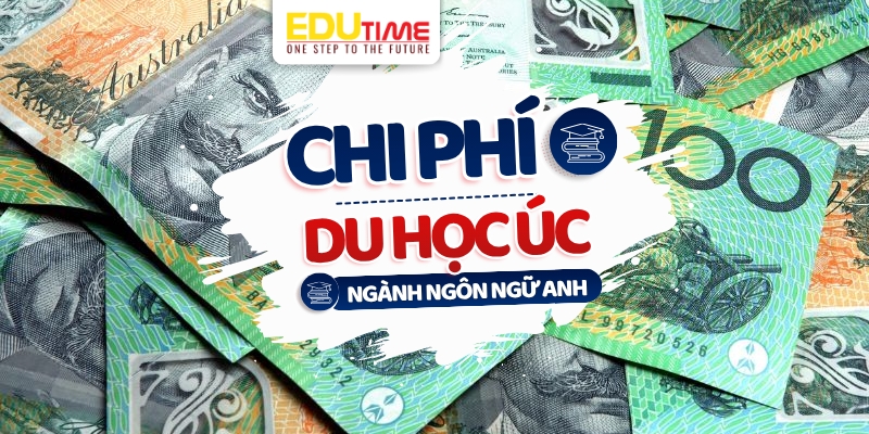 chi phí du học úc ngành ngôn ngữ anh