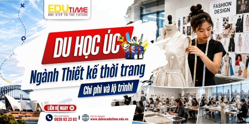 Du học Úc ngành Thiết kế thời trang: Chi phí và lộ trình! du học úc ngành thiết kế thời trang: chi phí và lộ trình!