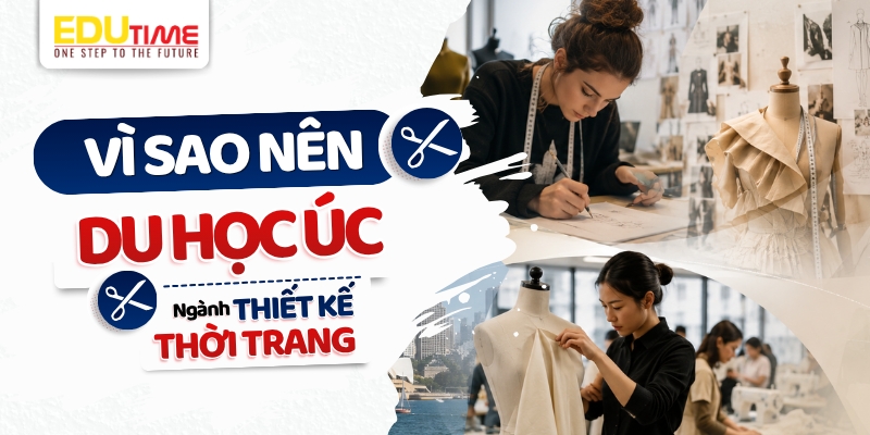 Tại sao du học Úc ngành Thiết kế thời trang? tại sao du học úc ngành thiết kế thời trang?
