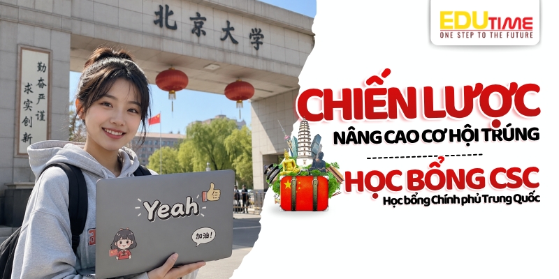 chiến lược giúp nâng cao cơ hội trúng học bổng csc