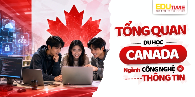 du học canada ngành công nghệ thông tin là gì?