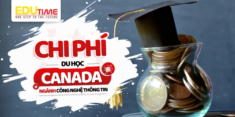 chi phí du học canada ngành công nghệ thông tin (it)
