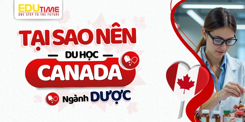 tại sao nên du học canada ngành dược?