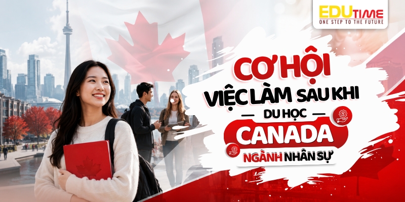 cơ hội việc làm sau khi tốt nghiệp du học canada ngành nhân sự (hr)