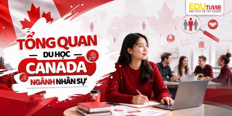 du học canada ngành nhân sự (hr) là gì?