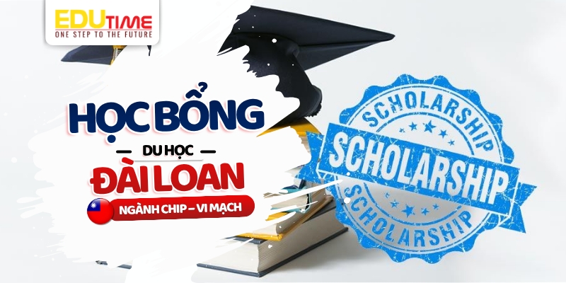 học bổng du học đài loan ngành chip - vi mạch
