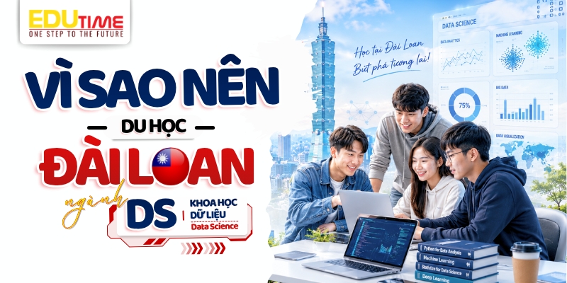 tại sao nên du học đài loan ngành khoa học dữ liệu