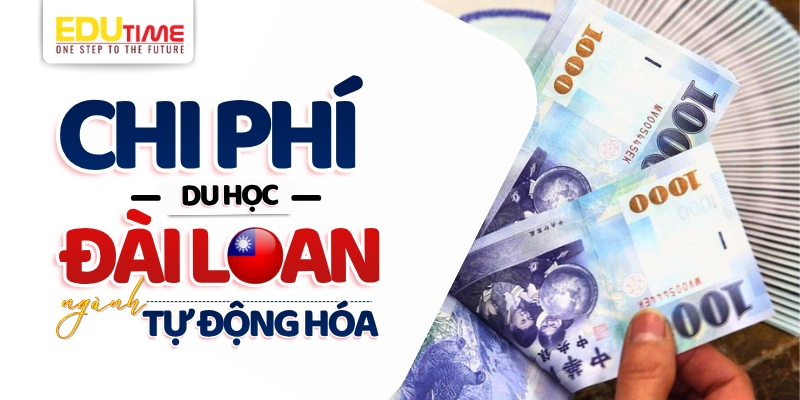 chi phí du học đài loan ngành tự động hóa