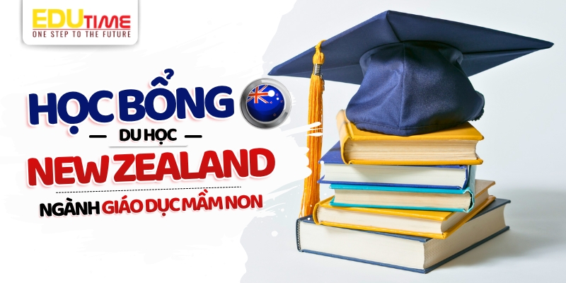học bổng du học new zealand ngành giáo dục mầm non
