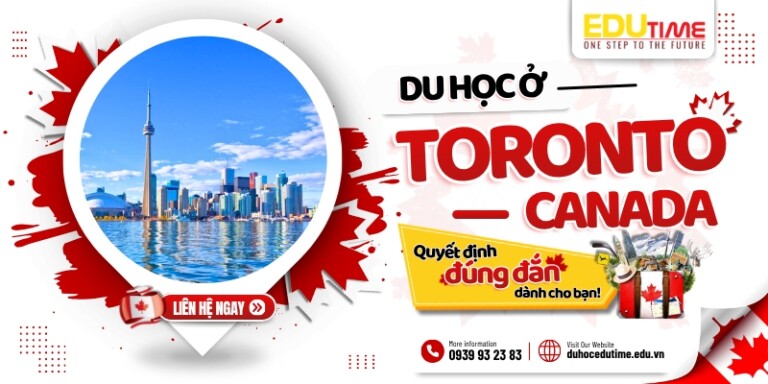 Du học ở Toronto Canada: Quyết định đúng đắn dành cho bạn!