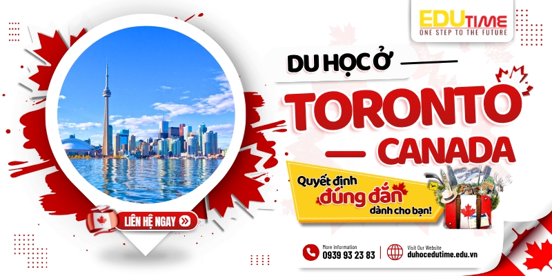 du học ở toronto canada: quyết định đúng đắn dành cho bạn!