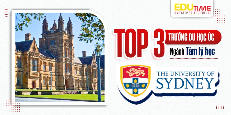 top 3 trường du học úc ngành tâm lý học - đại học sydney