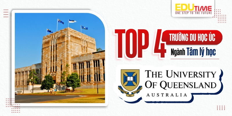 top 4 trường du học úc ngành tâm lý học - the university of queensland (uq)