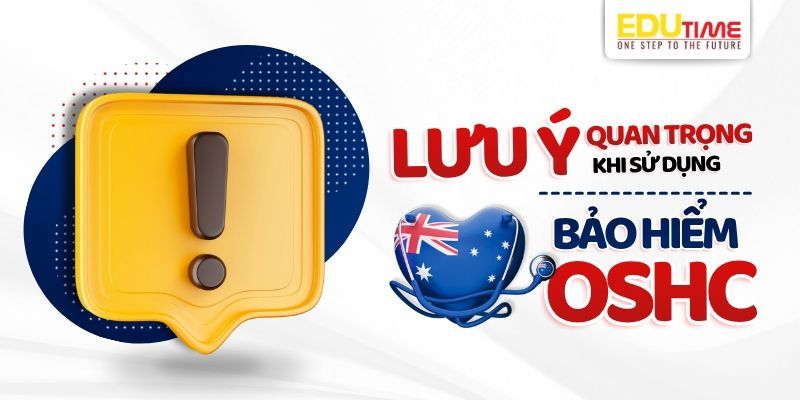 những lưu ý quan trọng khi sử dụng bảo hiểm oshc