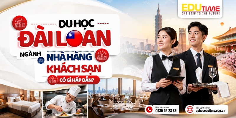 du học đài loan ngành nhà hàng khách sạn: có gì hấp dẫn?
