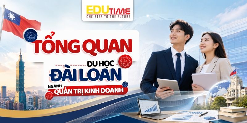 tổng quan du học đài loan ngành quản trị kinh doanh
