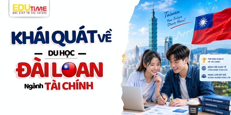 khái quát về du học đài loan ngành tài chính