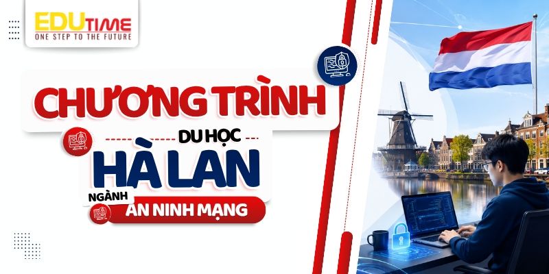 các chương trình đào tạo du học hà lan ngành an ninh mạng nổi bật