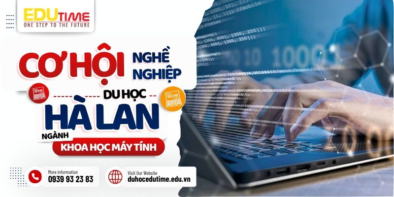 cơ hội việc làm sau du học hà lan ngành khoa học máy tính