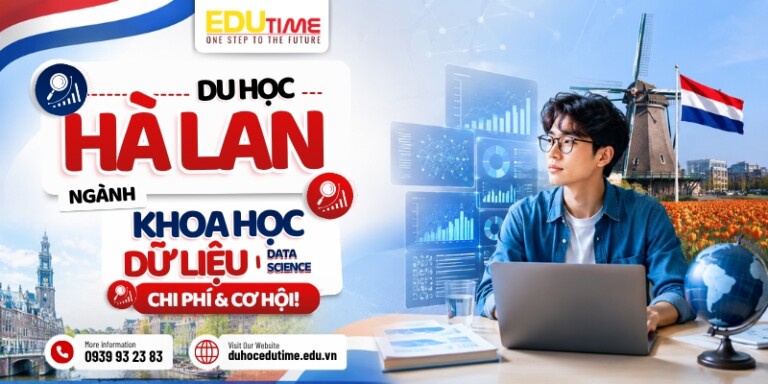 Du học Hà lan ngành Khoa học dữ liệu: Chi phí và cơ hội!