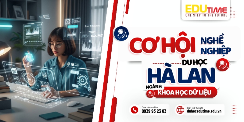 cơ hội nghề nghiệp sau du học hà lan ngành khoa học dữ liệu