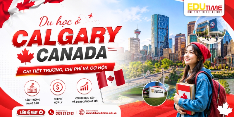 du học ở calgary canada: chi tiết trường, chi phí và cơ hội!