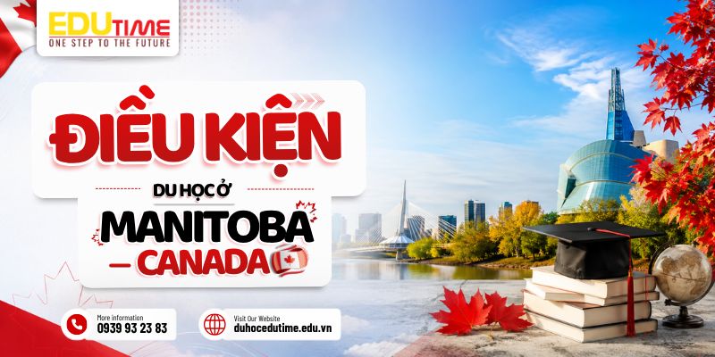 điều kiện du học ở manitoba canada
