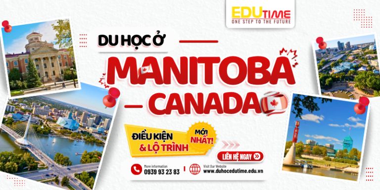 Du học ở Manitoba Canada: Điều kiện và lộ trình mới nhất!