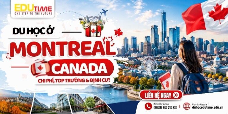 Du học ở Montreal Canada: Chi phí, top trường và định cư!