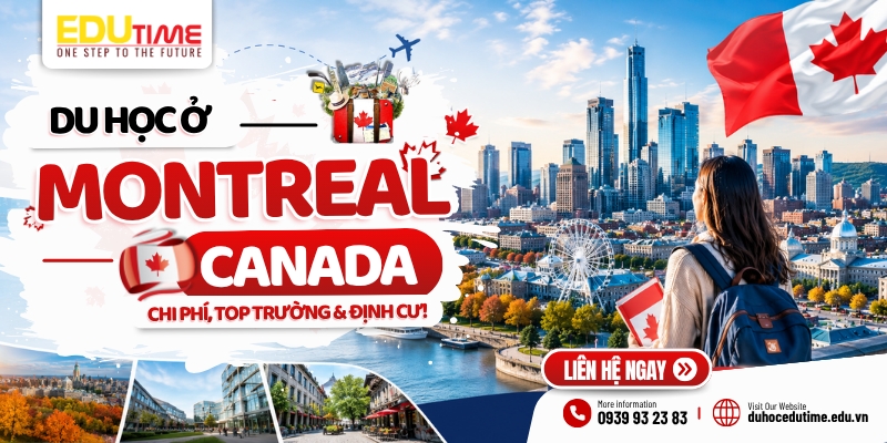 du học ở montreal canada: chi phí, top trường và định cư!