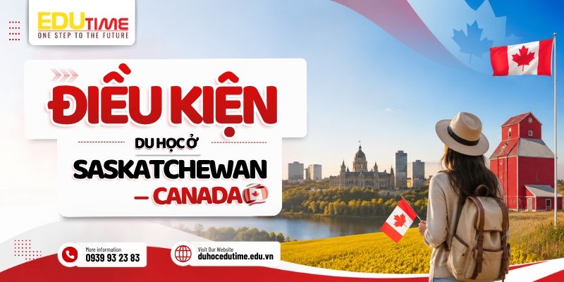 điều kiện du học ở saskatchewan canada