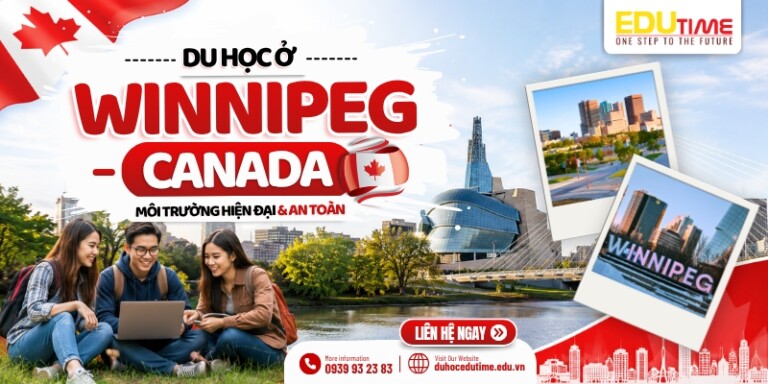 Du học ở Winnipeg Canada: Môi trường hiện đại và an toàn!