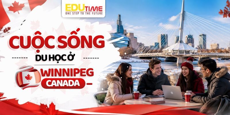 cuộc sống du học ở winnipeg canada