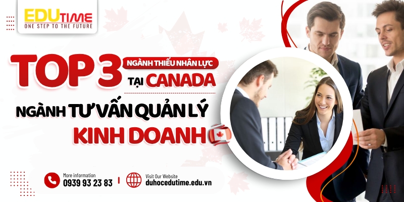 Top 3 ngành thiếu nhân lực tại Canada - Ngành Tư vấn quản lý kinh doanh top 3 ngành thiếu nhân lực tại canada - ngành tư vấn quản lý kinh doanh