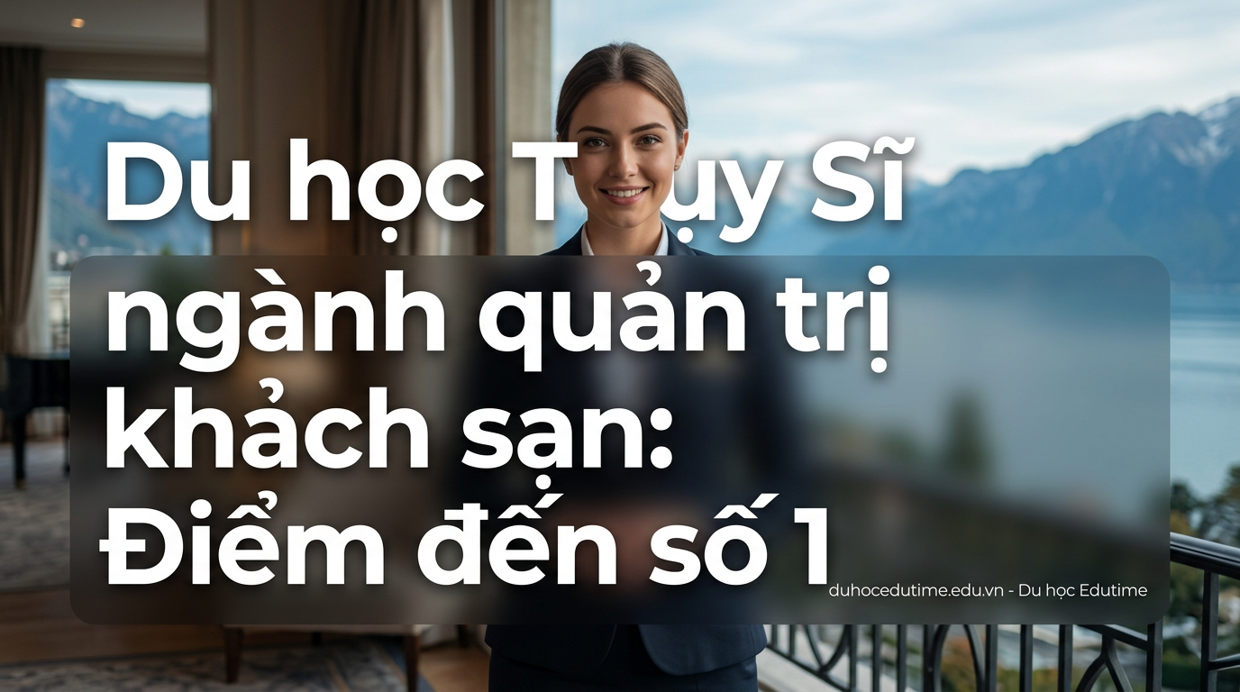 Du Hoc Thuy Si Nganh Quan Tri Khach San Diem Den So 1.png