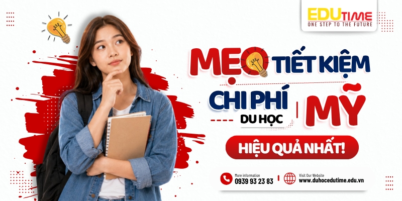 mẹo tiết kiệm chi phí du học mỹ 2027 tối đa