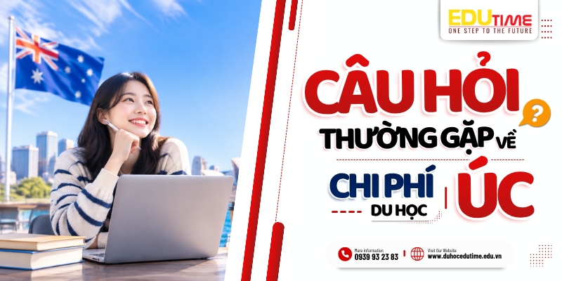 câu hỏi thường gặp về chi phí du học úc 2027