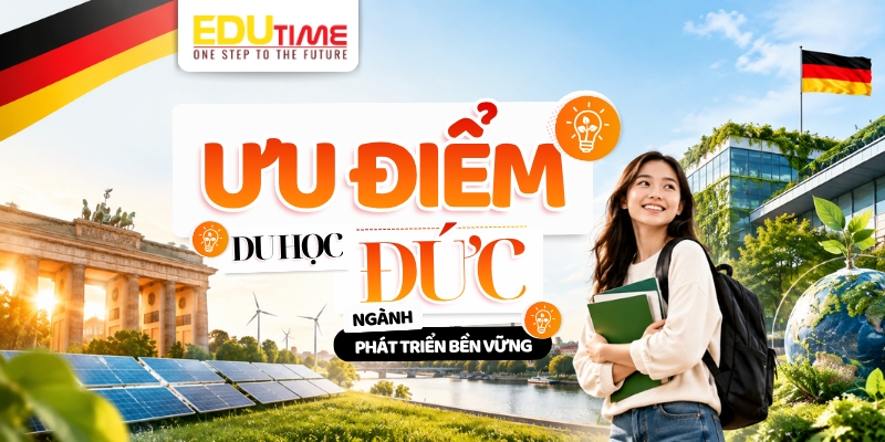 ưu điểm khi du học đức ngành phát triển bền vững 