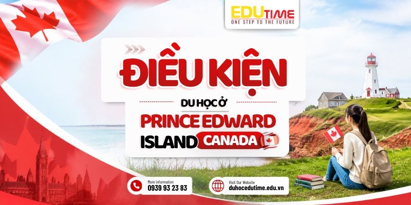 điều kiện du học ở prince edward island canada
