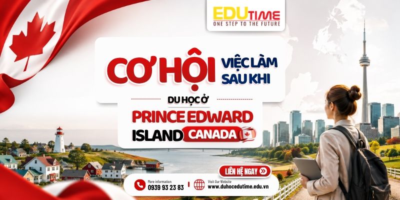 cơ hội nghề nghiệp sau khi du học ở prince edward island canada