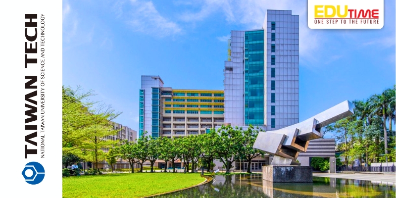 top 3 trường du học đài loan ngành kỹ thuật cơ khí - đại học khoa học và công nghệ quốc lập đài loan (ntust)