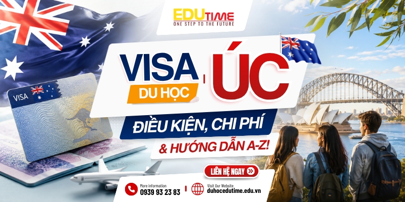 visa du học úc 2027: điều kiện, chi phí & hướng dẫn a-z!