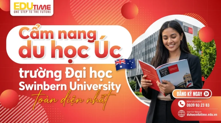 Cẩm nang du học úc trường Đại học Swinbern University toàn diện nhất