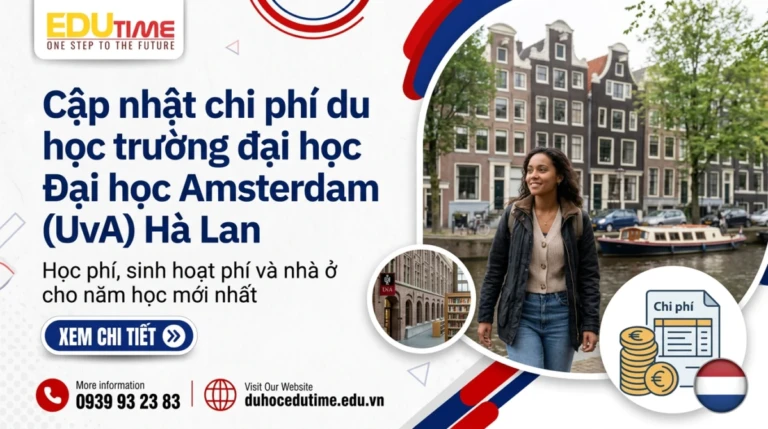 Cập nhật chi phí du học trường đại học Đại học Amsterdam (UvA) Hà Lan