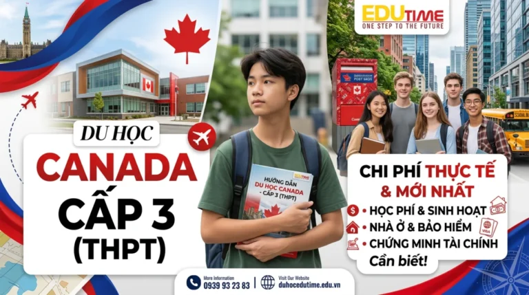 Chi phí du học Canada cấp 3 ( THPT) cập nhật chi tiết và mới nhất