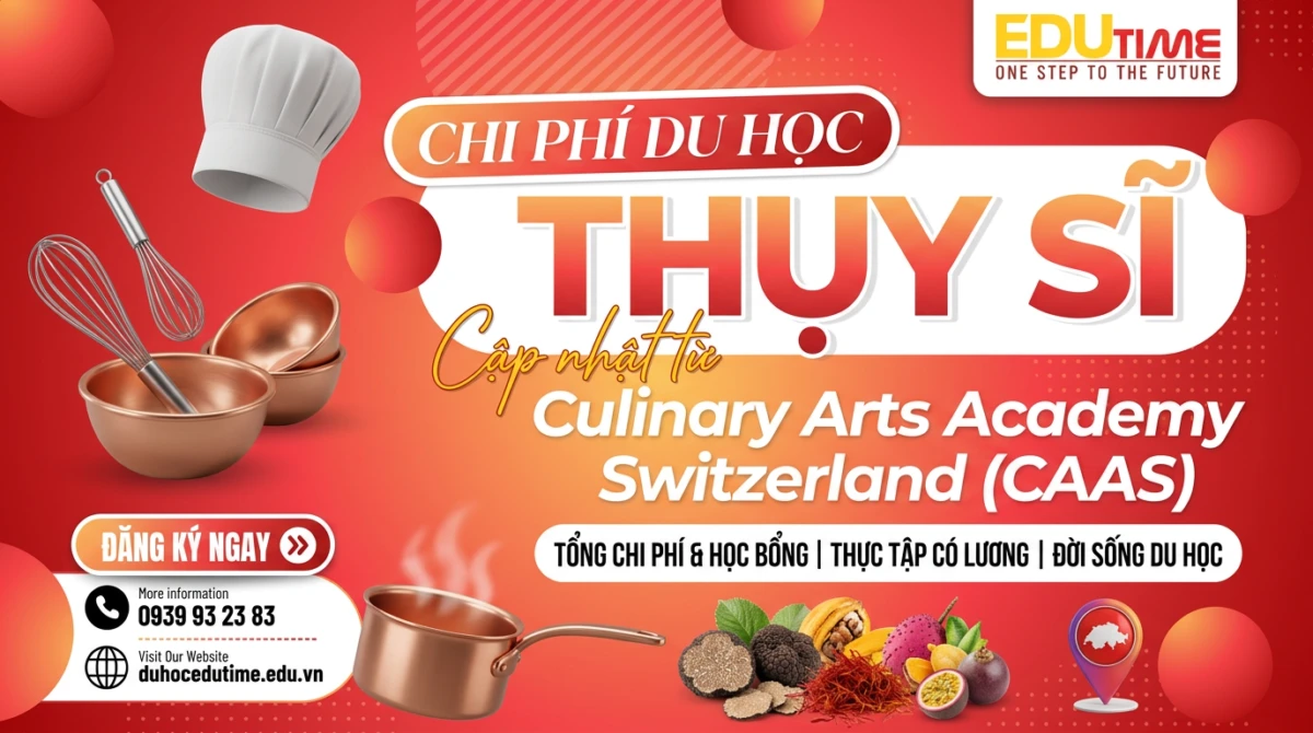Chi phí du học Thụy sĩ trường Culinary Arts Academy Switzerland (CAAS)