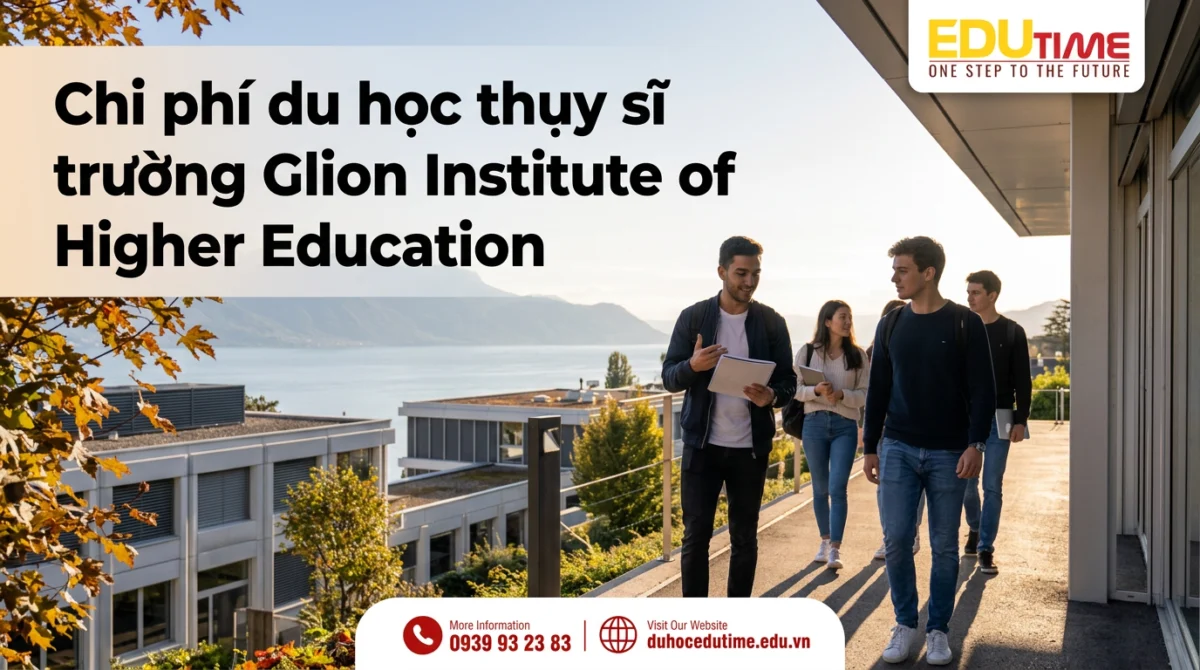 Chi Phi Du Hoc Thuy Si Truong Glion Institute Of Higher Education.webp